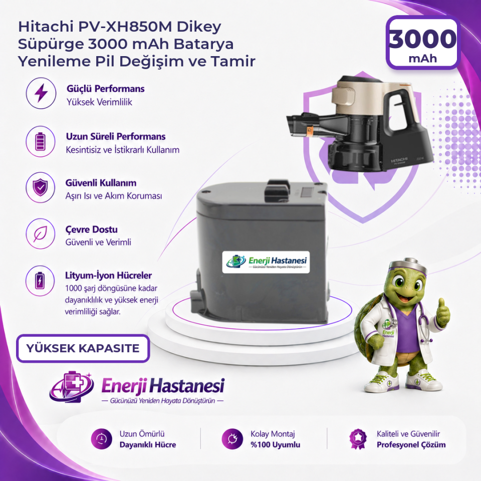 Hitachi PV-XH850M Dikey Süpürge 3000 mAh Batarya Yenileme Pil Değişim ve Tamir