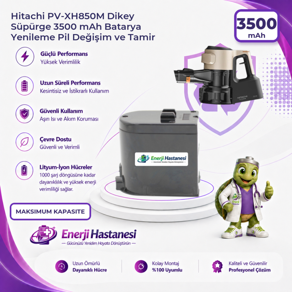 Hitachi PV-XH850M Dikey Süpürge 3500 mAh Batarya Yenileme Pil Değişim ve Tamir