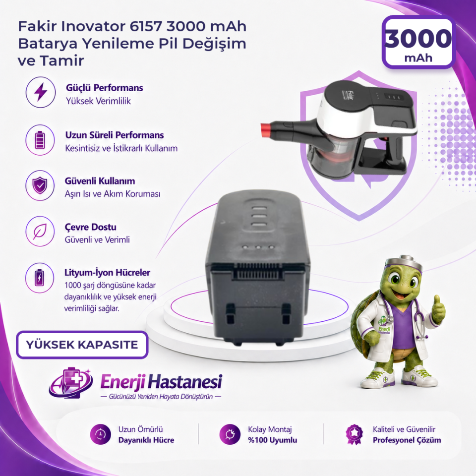 Fakir Inovator 6157 3000 mAh Batarya Yenileme Pil Değişim ve Tamir