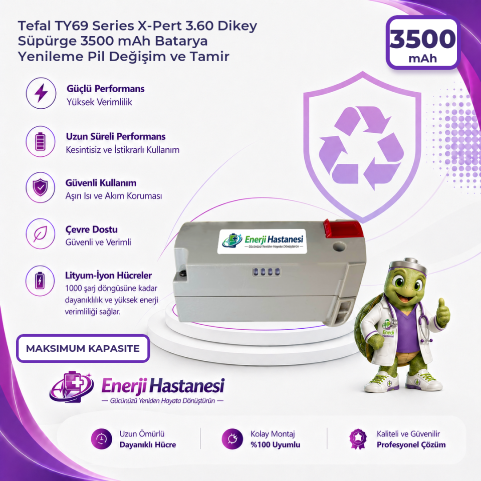 Tefal TY69 Series X-Pert 3.60 Dikey Süpürge 3500 mAh Batarya Yenileme Pil Değişim ve Tamir