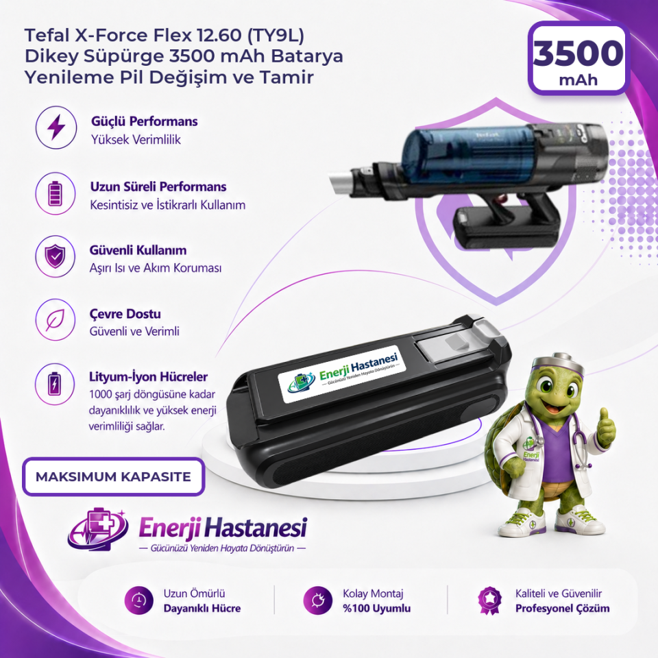 Tefal X-Force Flex 12.60 (TY9L) Dikey Süpürge 3500 mAh Batarya Yenileme Pil Değişim ve Tamir
