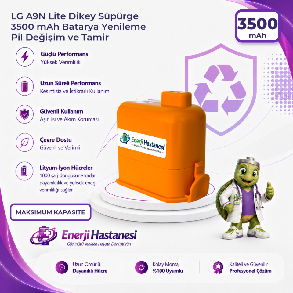 LG A9N Lite Dikey Süpürge 3500 mAh Batarya Yenileme Pil Değişim ve Tamir