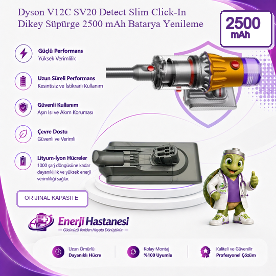 Dyson V12C SV20 Detect Slim Click-In Dikey Süpürge 2500 mAh Batarya Yenileme