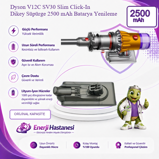 Dyson V12C SV30 Slim Click-In Dikey Süpürge 2500 mAh Batarya Yenileme