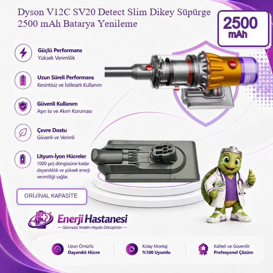 Dyson V12C SV20 Detect Slim Dikey Süpürge 2500 mAh Batarya Yenileme