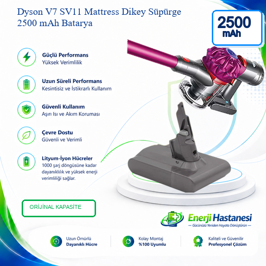 Dyson V7 SV11 Mattress Dikey Süpürge 2500 mAh Batarya