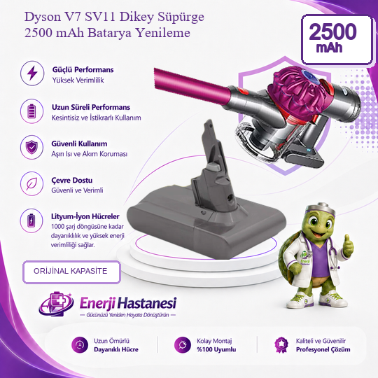 Dyson V7 SV11 Dikey Süpürge 2500 mAh Batarya Yenileme