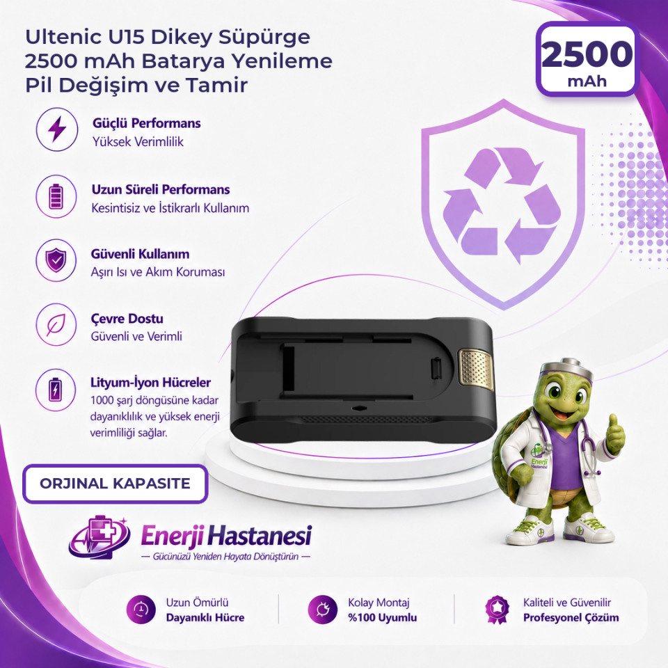 Ultenic U15 Dikey Süpürge 2500 mAh Batarya Yenileme Pil Değişim ve Tamir