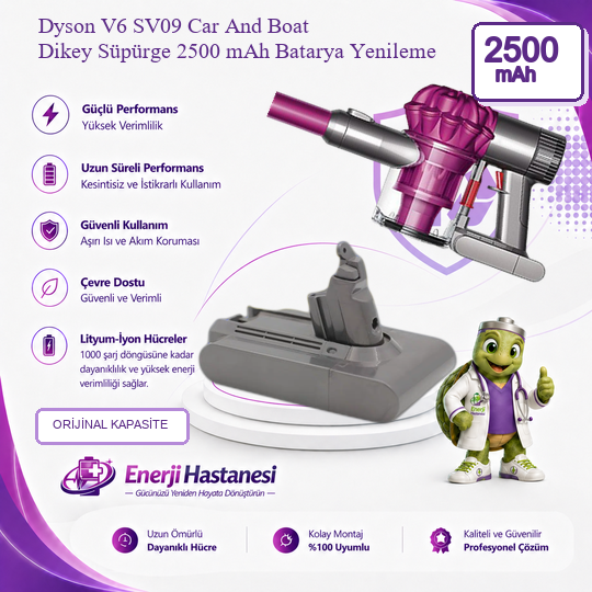 Dyson V6 SV09 Car And Boat Dikey Süpürge 2500 mAh Batarya Yenileme