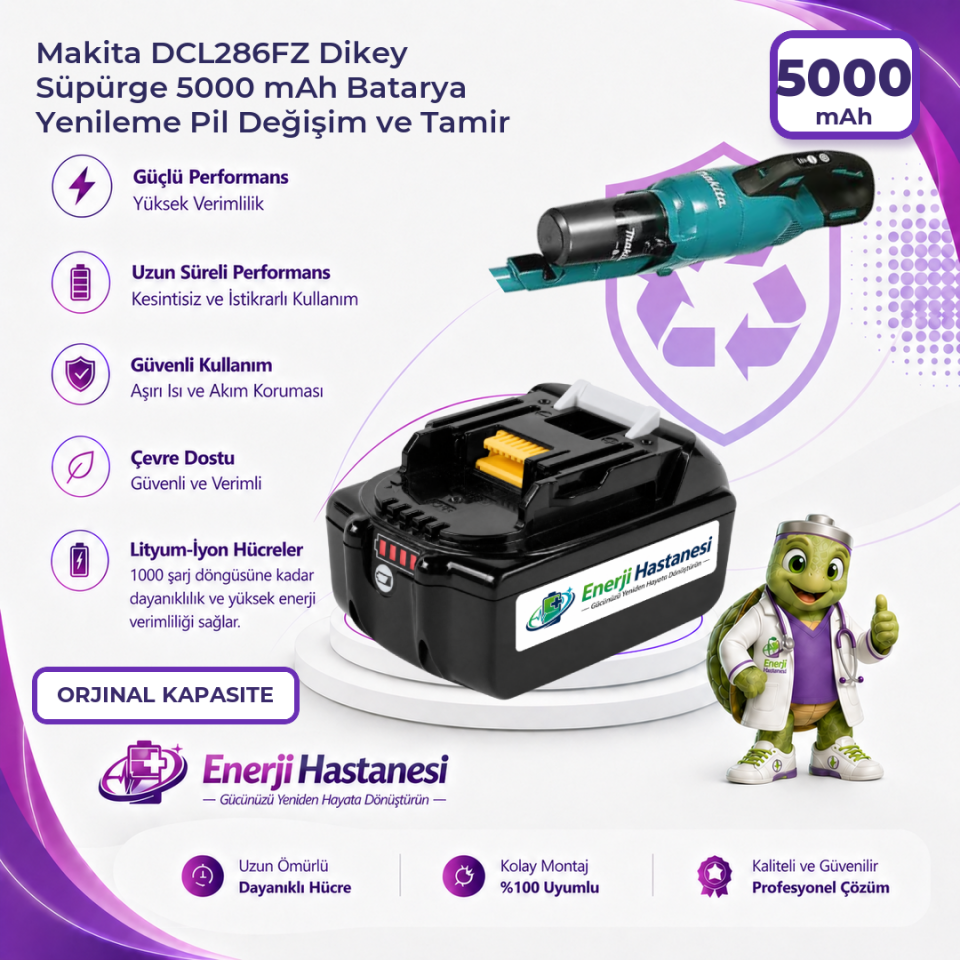 Makita DCL286FZ Dikey Süpürge 5000 mAh Batarya Yenileme Pil Değişim ve Tamir