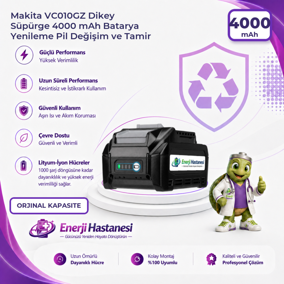 Makita VC010GZ Dikey Süpürge 4000 mAh Batarya Yenileme Pil Değişim ve Tamir