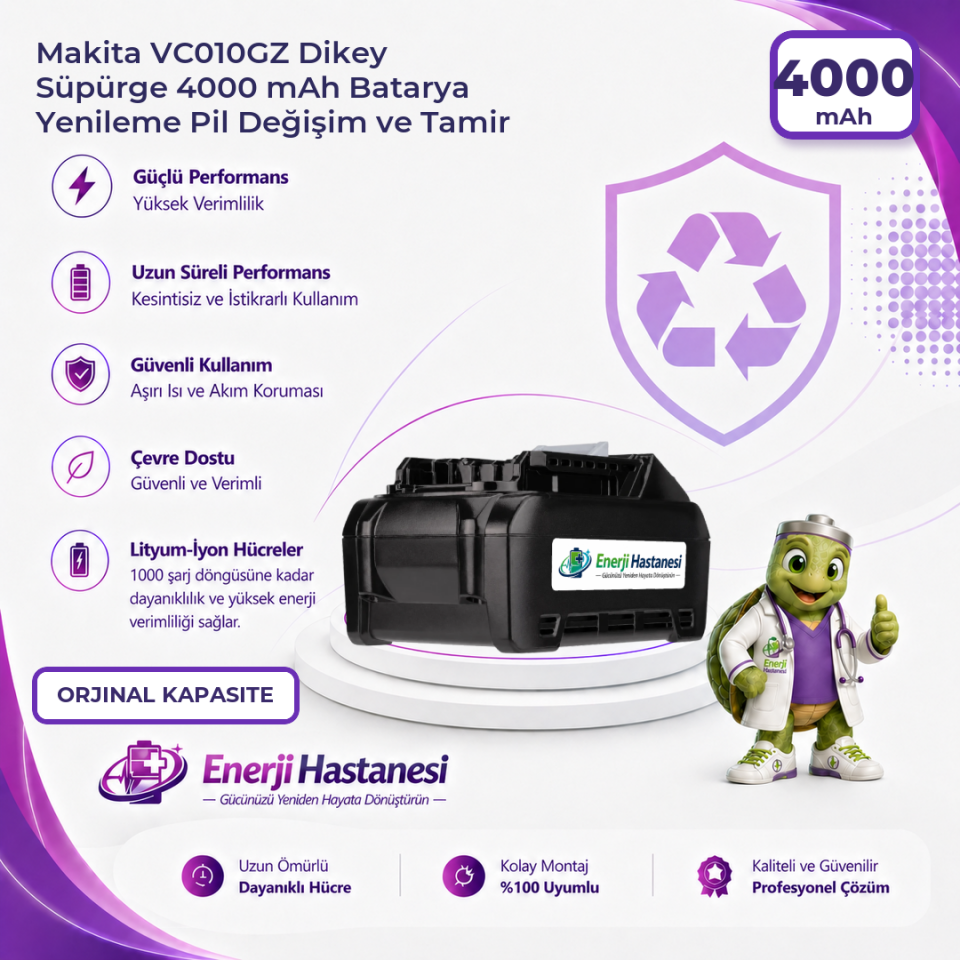 Makita VC010GZ Dikey Süpürge 4000 mAh Batarya Yenileme Pil Değişim ve Tamir