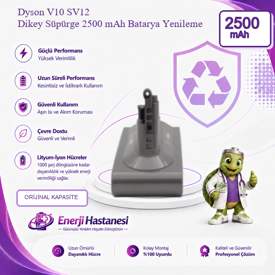 Dyson V10 SV12 Dikey Süpürge 2500 mAh Batarya Yenileme
