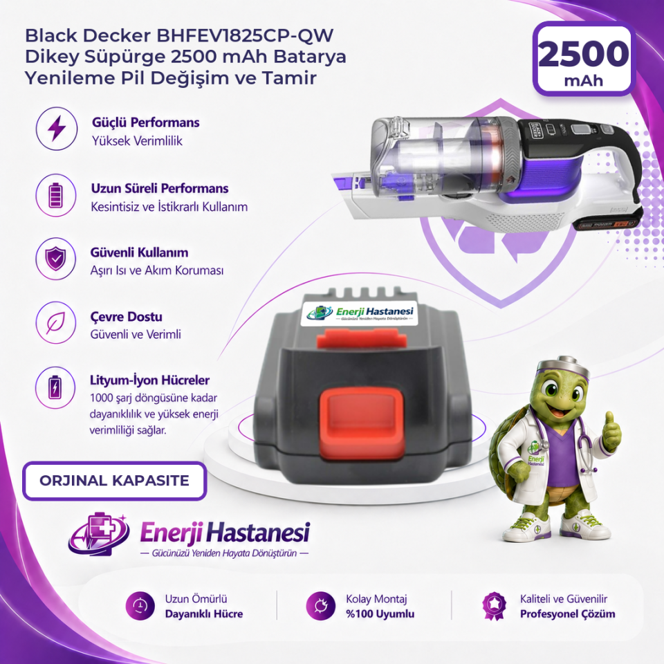 Black Decker BHFEV1825CP-QW Dikey Süpürge 2500 mAh Batarya Yenileme Pil Değişim ve Tamir