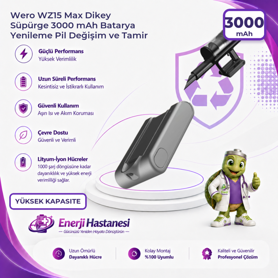 Wero WZ15 Max Dikey Süpürge 3000 mAh Batarya Yenileme Pil Değişim ve Tamir