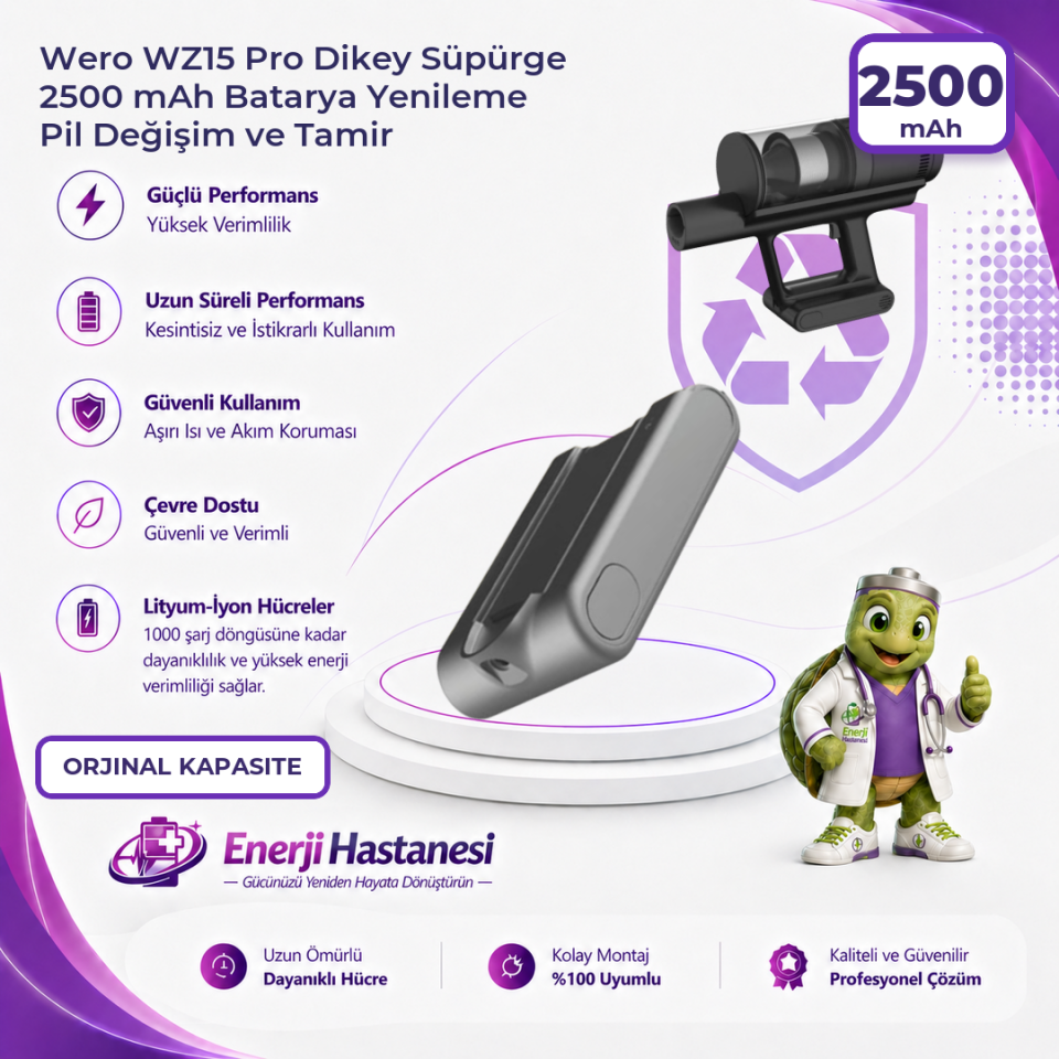 Wero WZ15 Pro Dikey Süpürge 2500 mAh Batarya Yenileme Pil Değişim ve Tamir