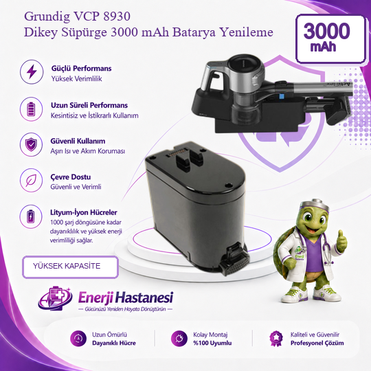 Grundig VCP 8930 Dikey Süpürge 3000 mAh Batarya Yenileme