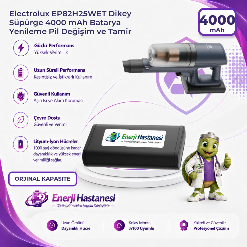 Electrolux EP82H25WET Dikey Süpürge 4000 mAh Batarya Yenileme Pil Değişim ve Tamir