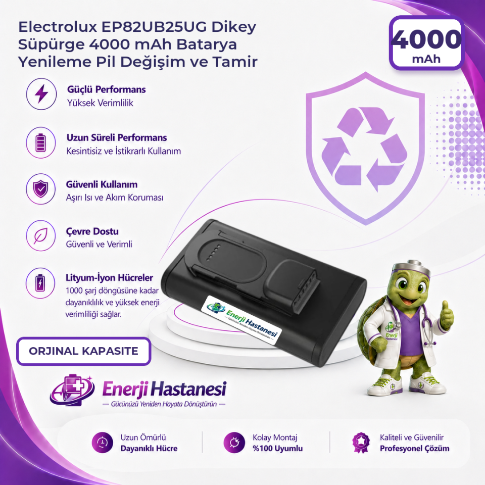 Electrolux EP82UB25UG Dikey Süpürge 4000 mAh Batarya Yenileme Pil Değişim ve Tamir