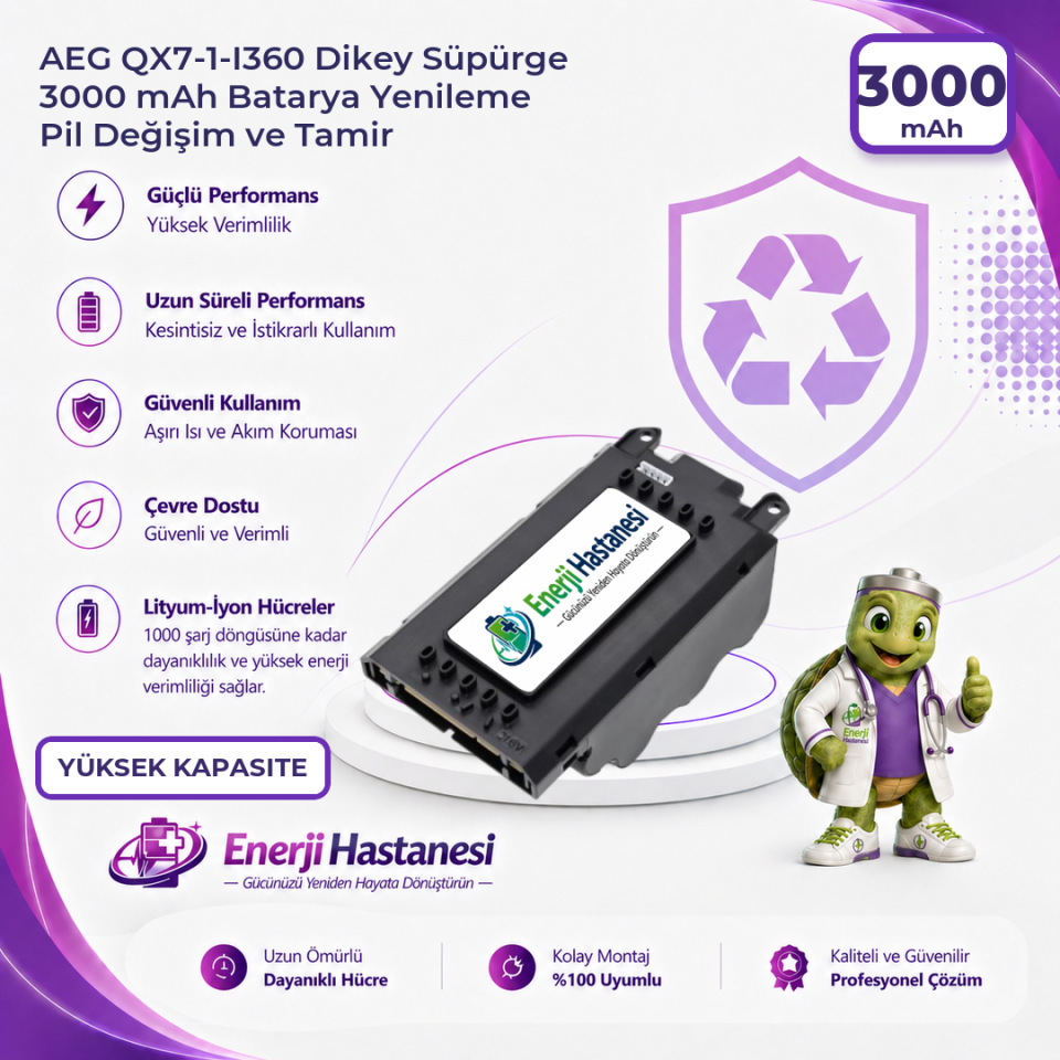 AEG QX7-1-I360 Dikey Süpürge 3000 mAh Batarya Yenileme Pil Değişim ve Tamir