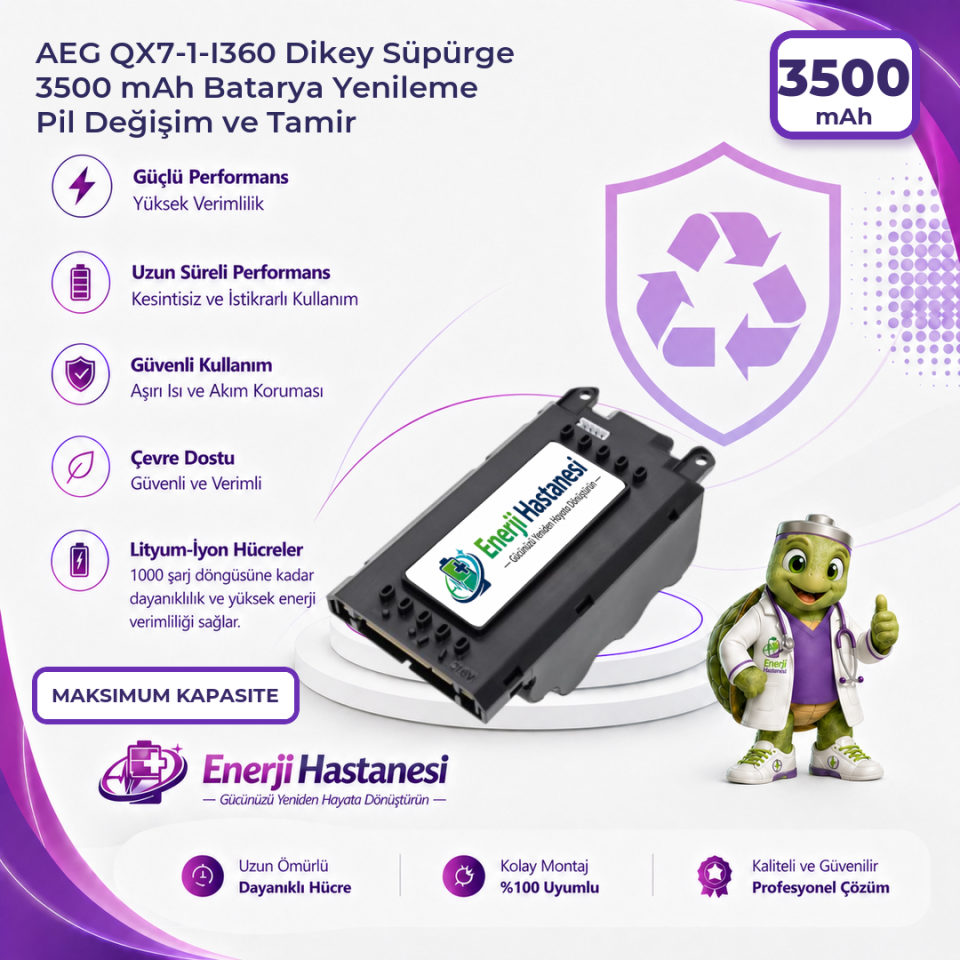 AEG QX7-1-I360 Dikey Süpürge 3500 mAh Batarya Yenileme Pil Değişim ve Tamir