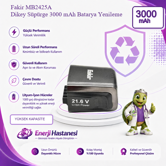 Fakir MB2425A Dikey Süpürge 3000 mAh Batarya Yenileme