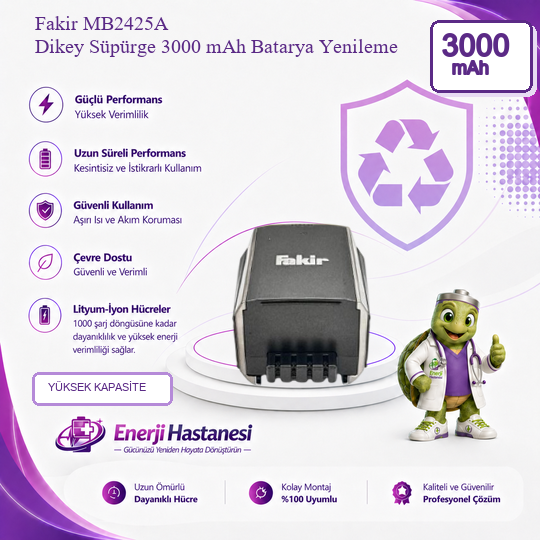Fakir MB2425A Dikey Süpürge 3000 mAh Batarya Yenileme