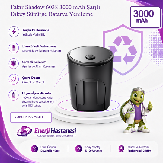 Fakir Shadow 6038 Şarjlı Dikey Süpürge 3000 mAh Batarya Yenileme
