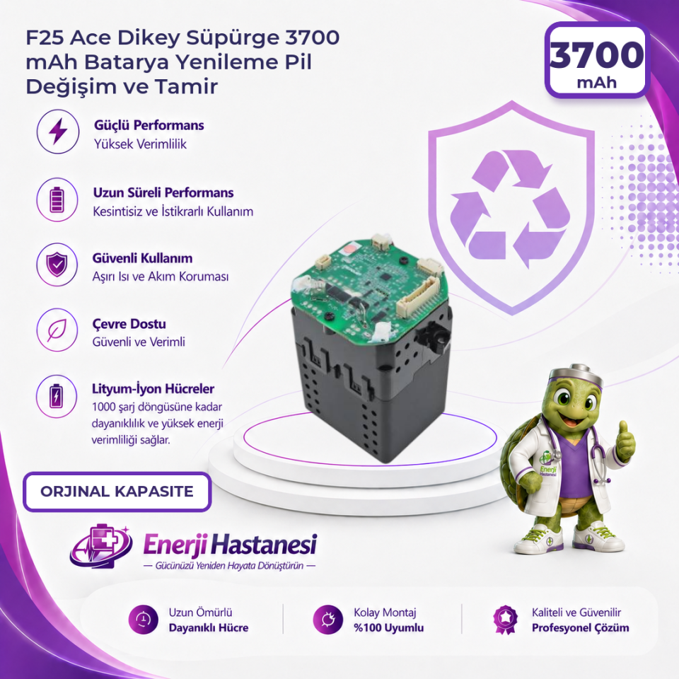 F25 Ace Dikey Süpürge 3700 mAh Batarya Yenileme Pil Değişim ve Tamir