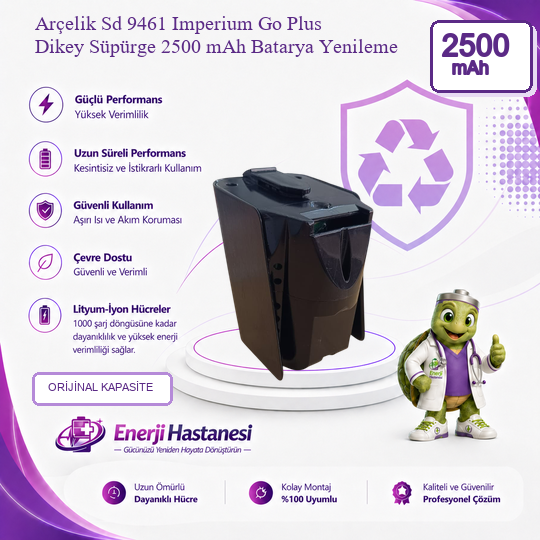 Arçelik Sd 9461 Imperium Go Plus Dikey Süpürge 2500 mAh Batarya Yenileme