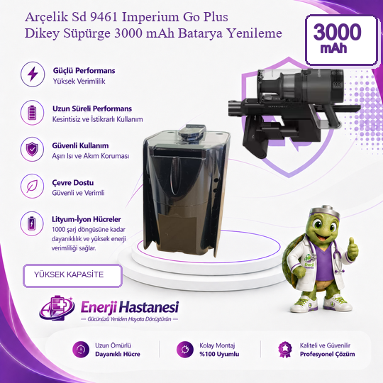 Arçelik Sd 9461 Imperium Go Plus Dikey Süpürge 3000 mAh Batarya Yenileme