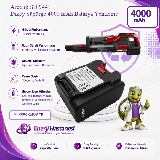 Arçelik SD 9441 Dikey Süpürge 4000 mAh Batarya Yenileme