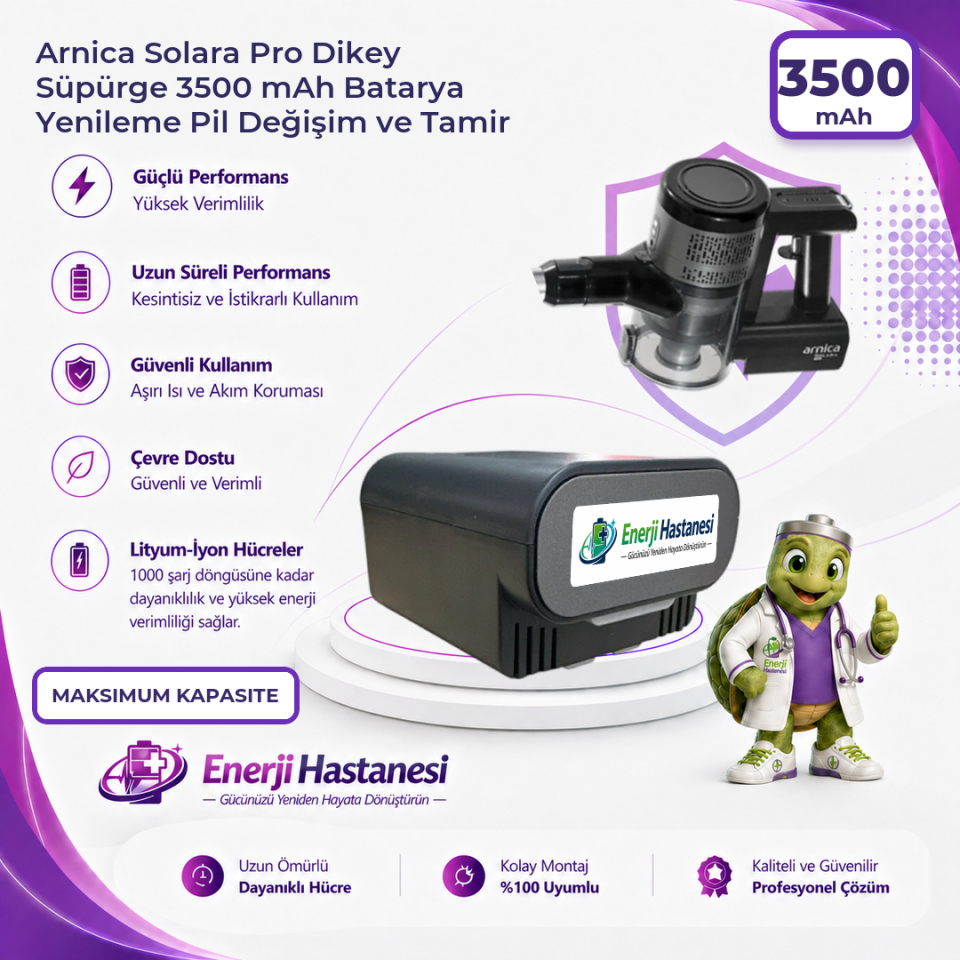 Arnica Solara Pro Dikey Süpürge 3500 mAh Batarya Yenileme Pil Değişim ve Tamir