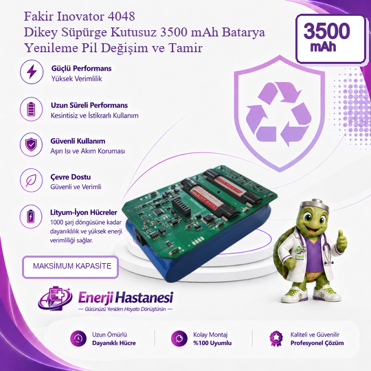 Fakir Inovator 4048 Dikey Süpürge Kutusuz 3500 mAh Batarya Yenileme Pil Değişim ve Tamir