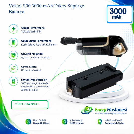 Vestel S50 3000 Mah Dikey Süpürge Batarya