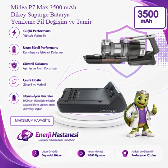 Midea P7 Max Dikey Süpürge 3500 mAh Batarya Yenileme Pil Değişim ve Tamir