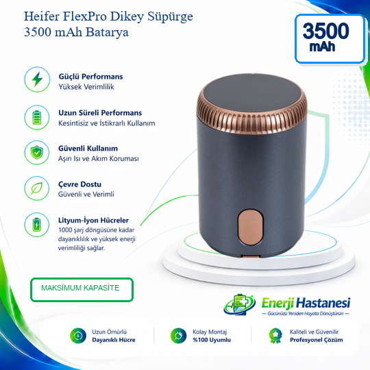 Heifer FlexPro Dikey Süpürge 3500 mAh Batarya