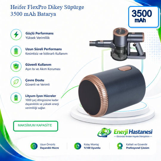 Heifer FlexPro Dikey Süpürge 3500 mAh Batarya
